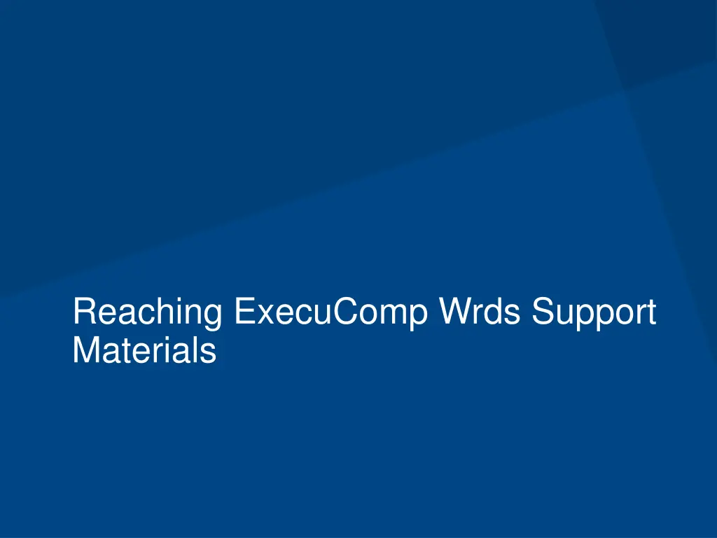 reaching execucomp wrds support materials