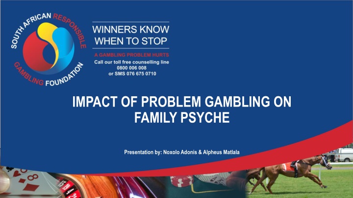 impact of problem gambling on family psyche