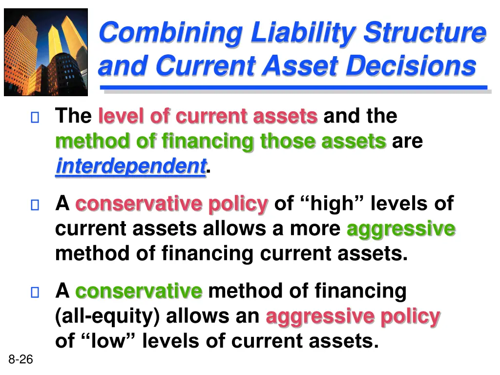 combining liability structure and current asset