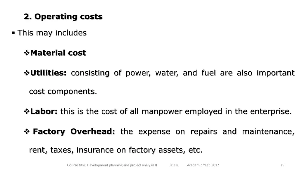 2 operating costs