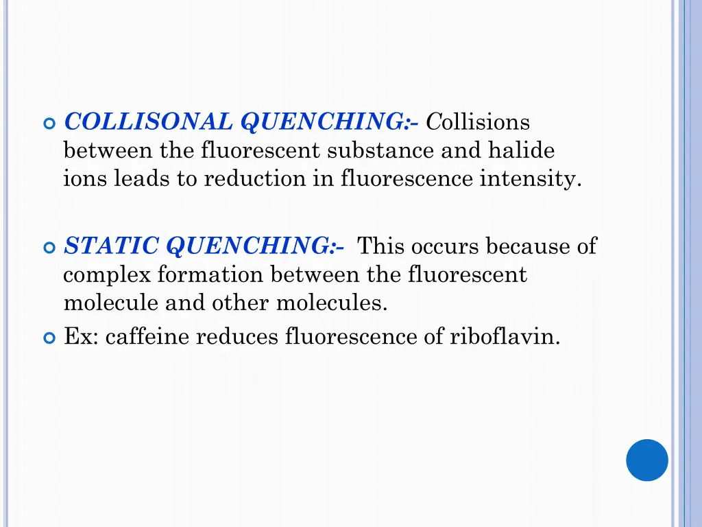 collisonal quenching c ollisions between