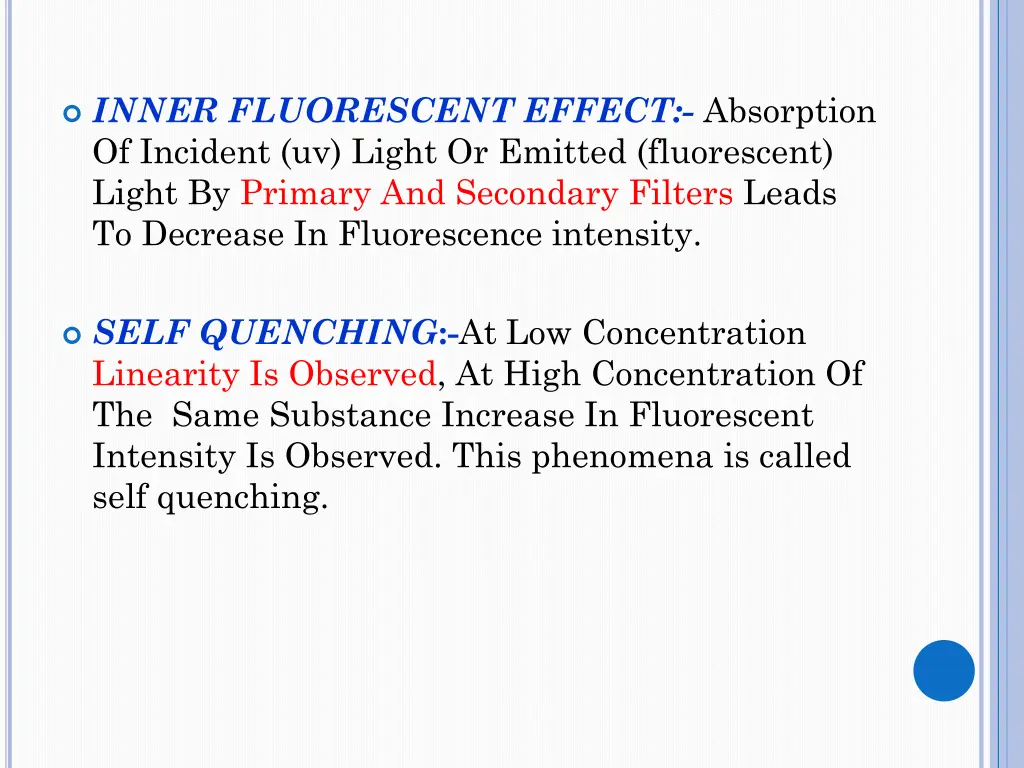 inner fluorescent effect absorption of incident