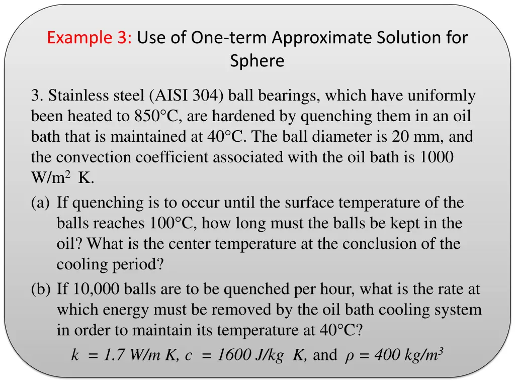 example 3 use of one term approximate solution