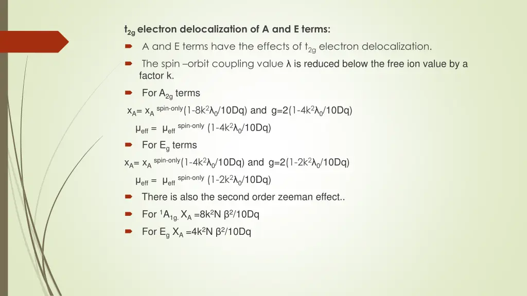 t 2g electron delocalization of a and e terms