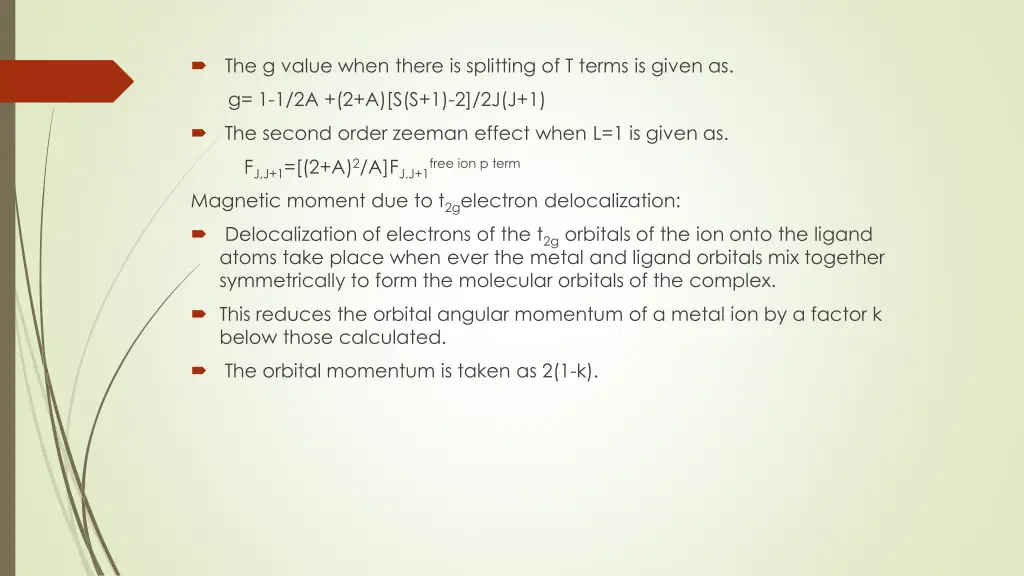 the g value when there is splitting of t terms