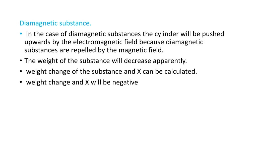 diamagnetic substance in the case of diamagnetic