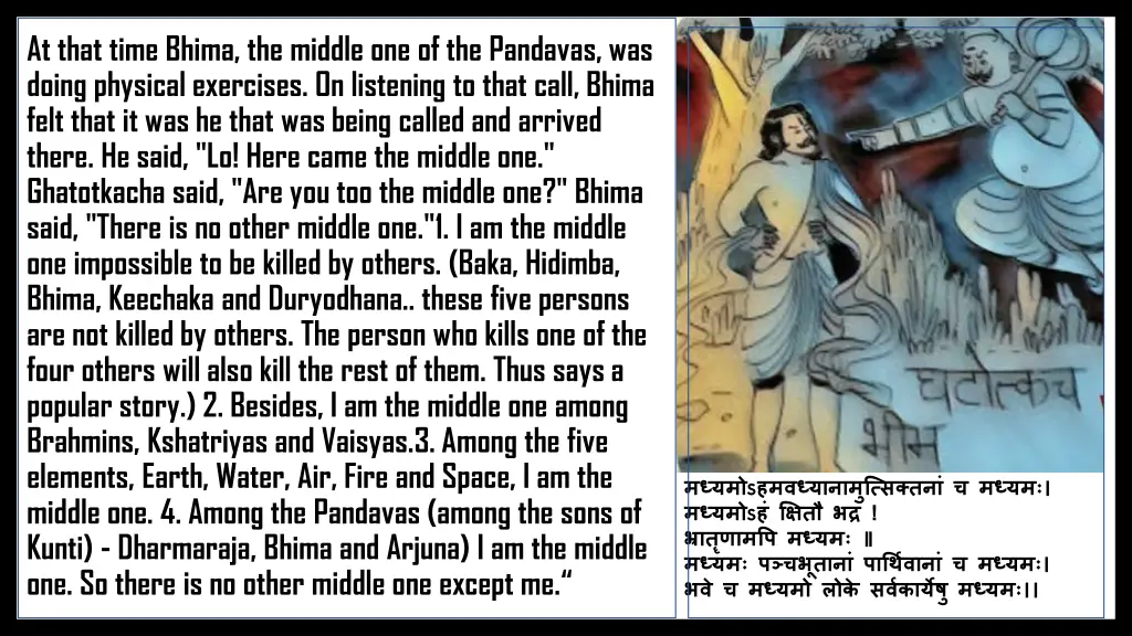 at that time bhima the middle one of the pandavas