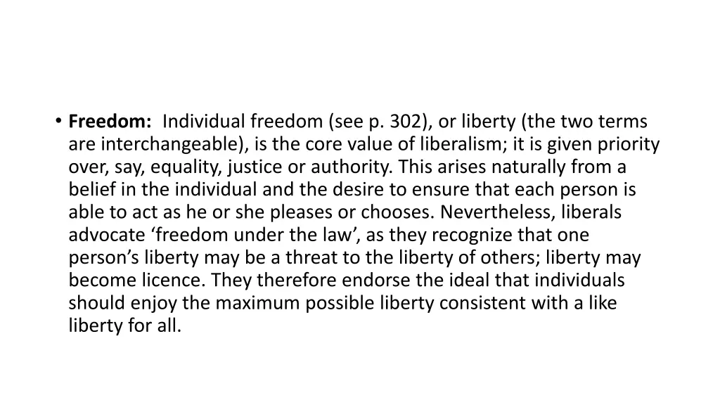 freedom individual freedom see p 302 or liberty