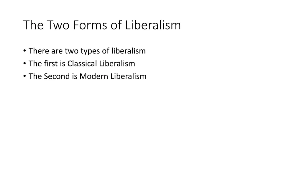 the two forms of liberalism