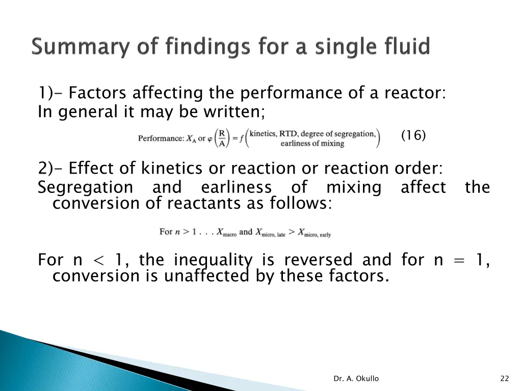 1 factors affecting the performance of a reactor