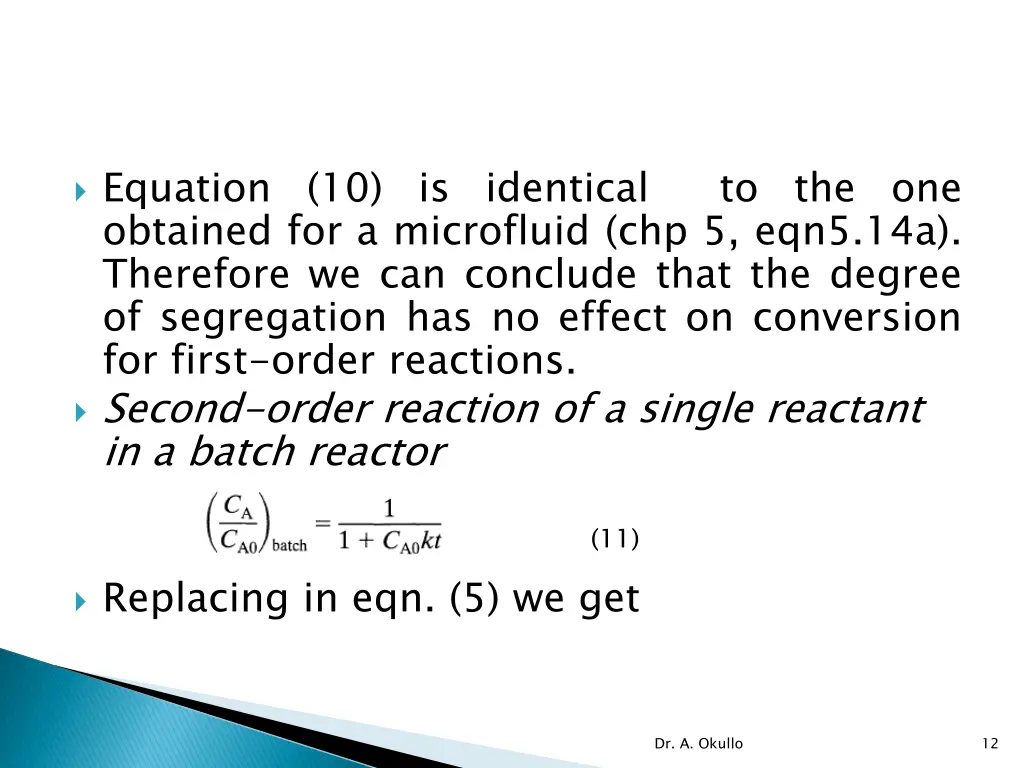 equation 10 is identical to the one obtained