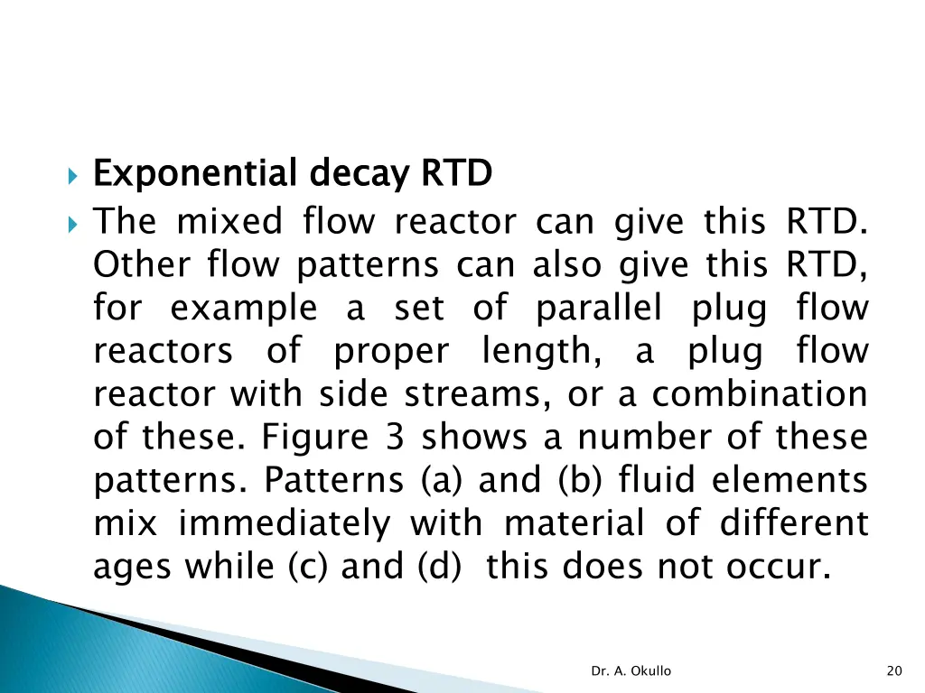 exponential decay rtd the mixed flow reactor