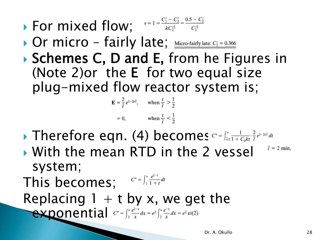 for mixed flow or micro fairly late schemes