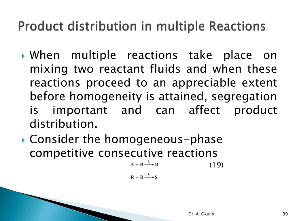 when multiple reactions take place on mixing