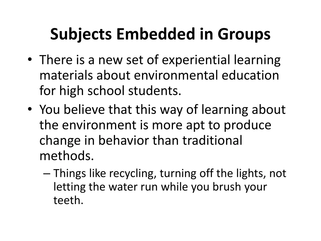 subjects embedded in groups