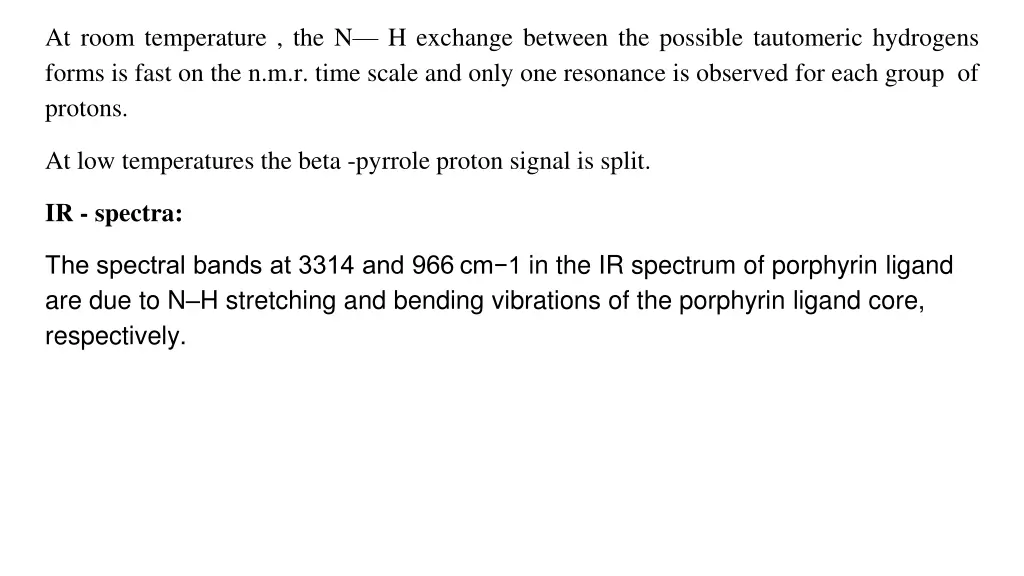 at room temperature the n h exchange between