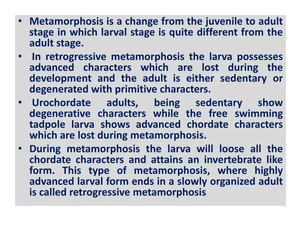 metamorphosis is a change from the juvenile