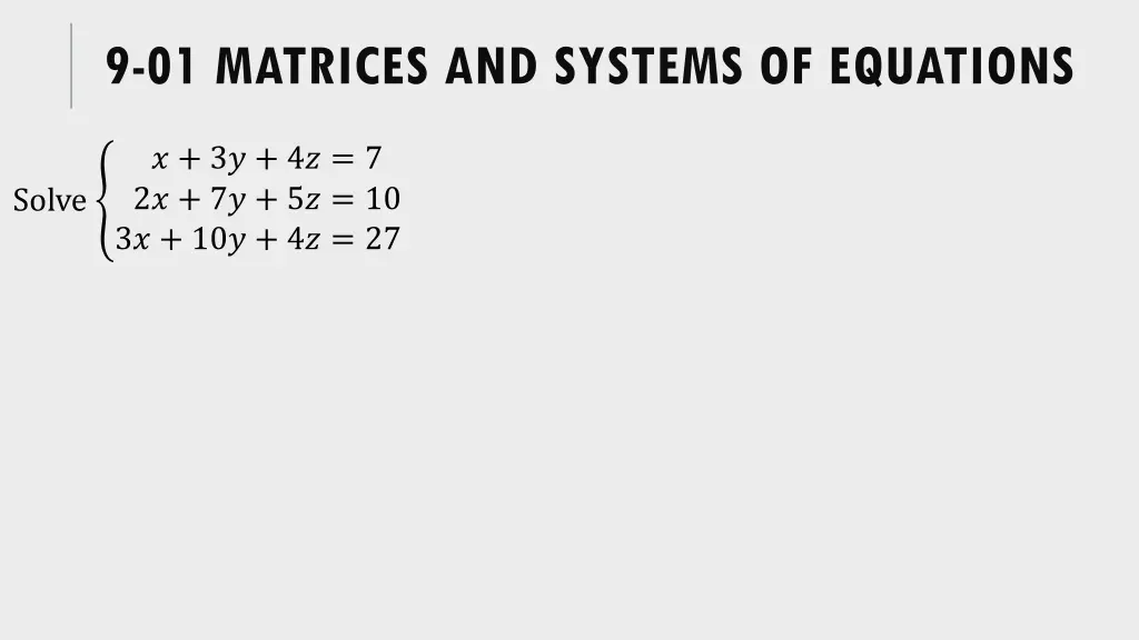 9 01 matrices and systems of equations 3