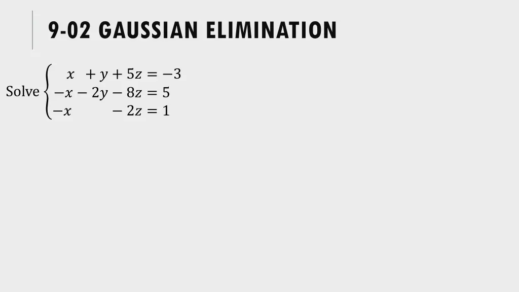 9 02 gaussian elimination 2