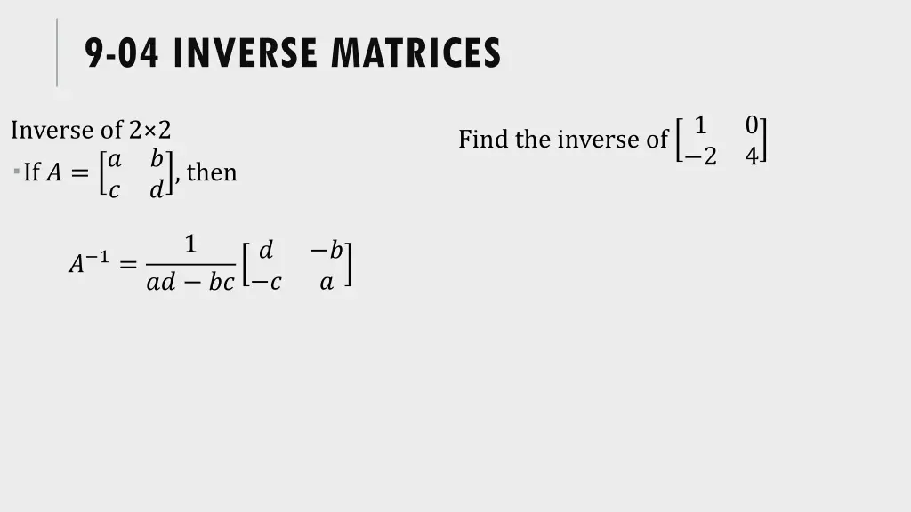 9 04 inverse matrices 1