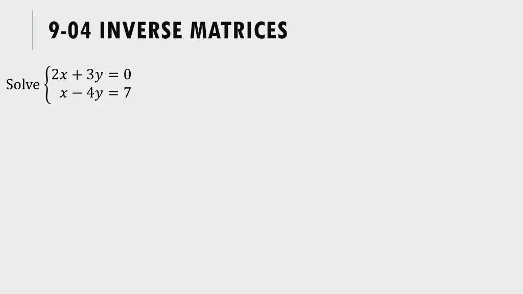 9 04 inverse matrices 5