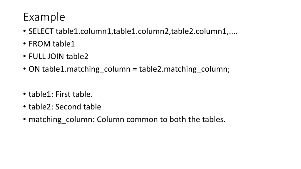 example select table1 column1 table1 column2