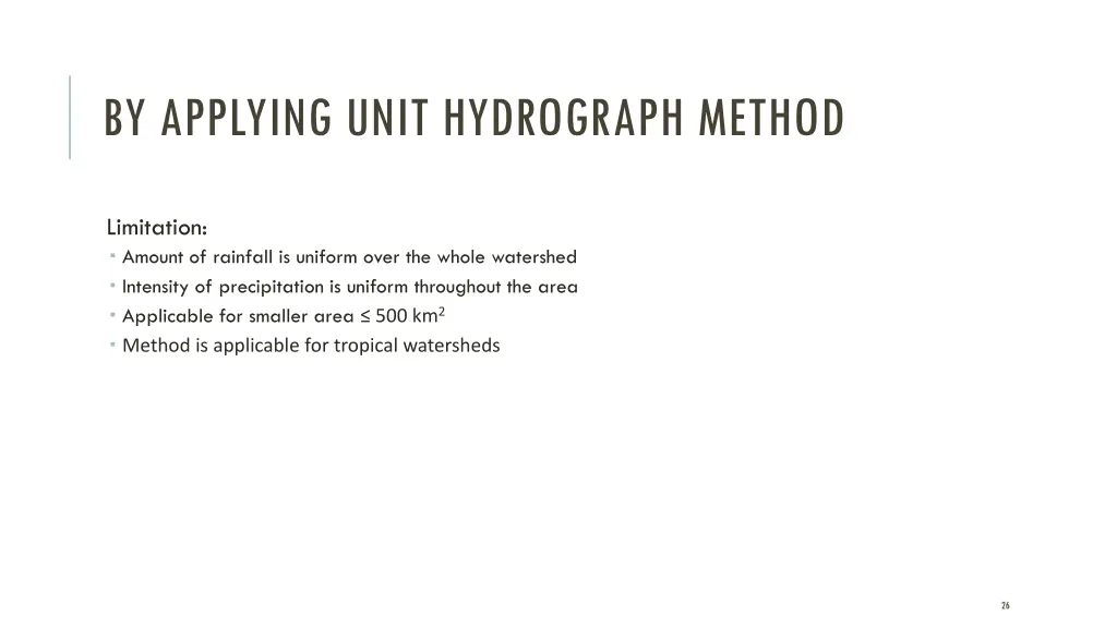 by applying unit hydrograph method 3