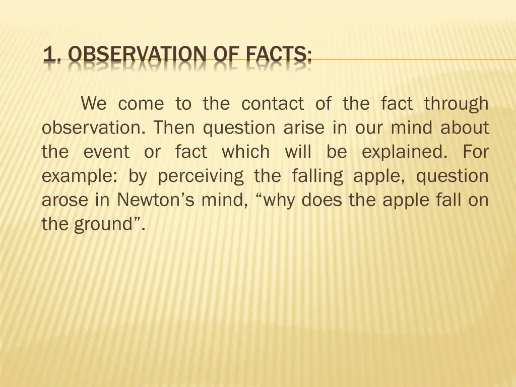 1 observation of facts