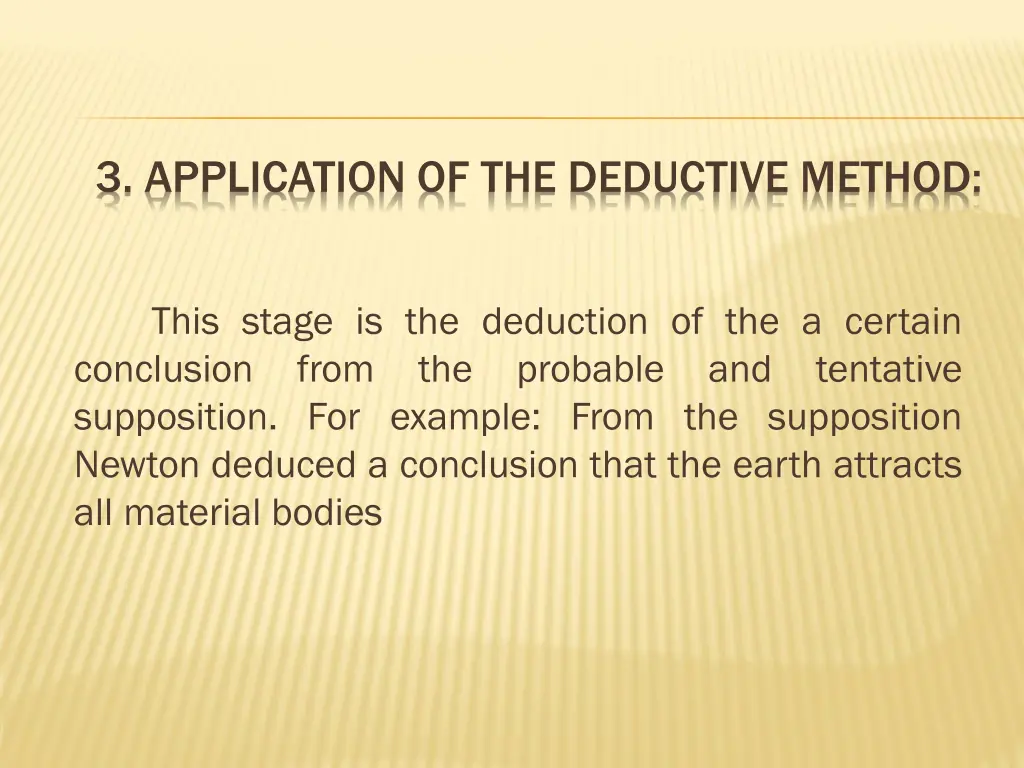 3 application of the deductive method