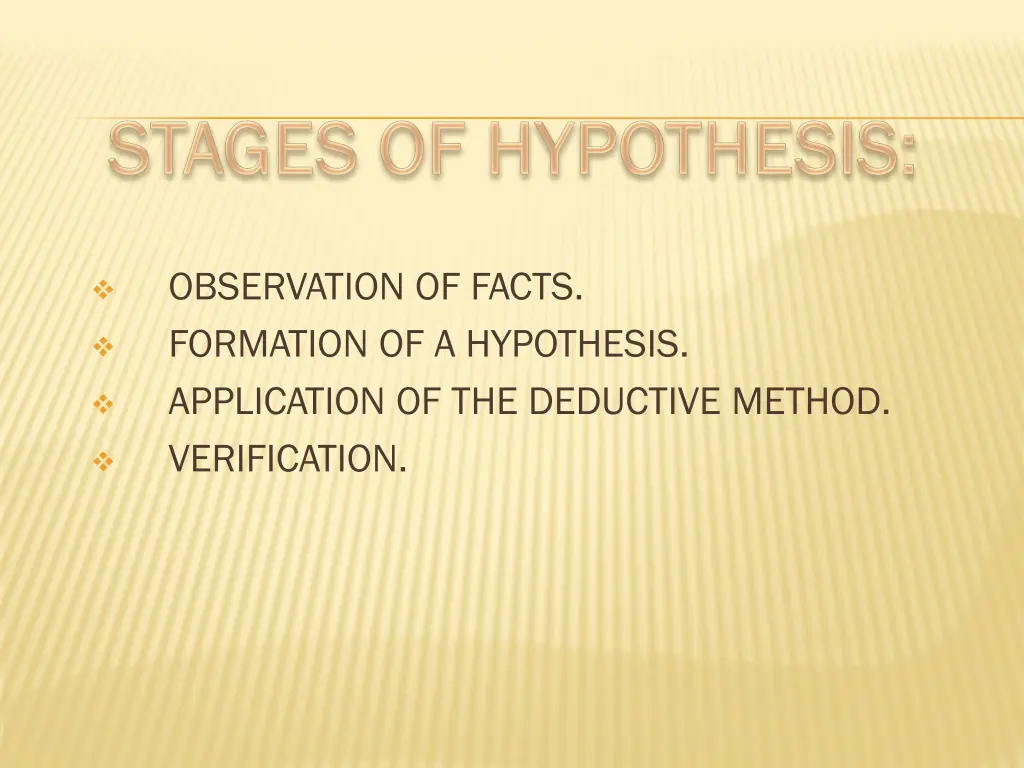 observation of facts formation of a hypothesis