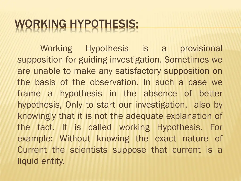 working hypothesis