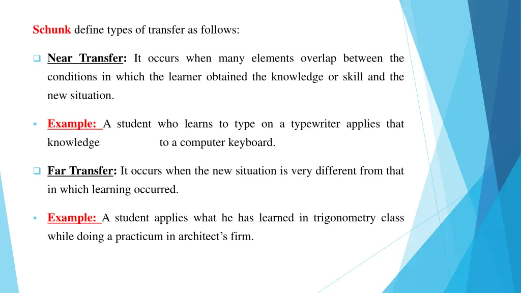 schunk define types of transfer as follows