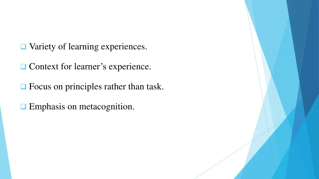 variety of learning experiences