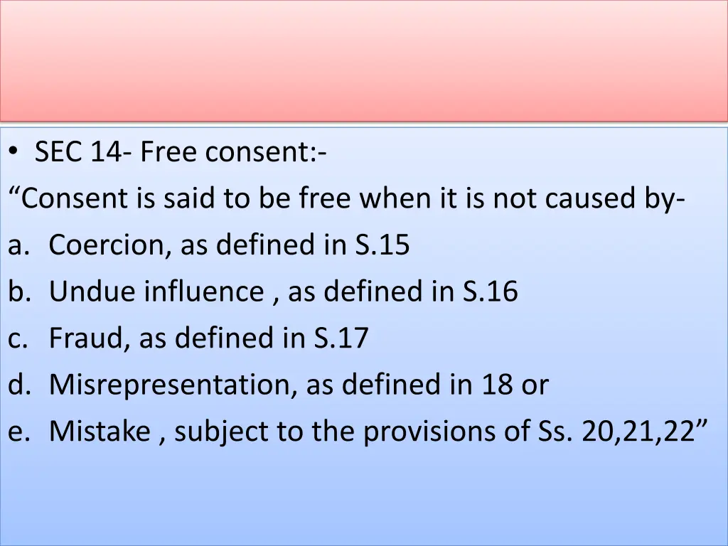 sec 14 free consent consent is said to be free