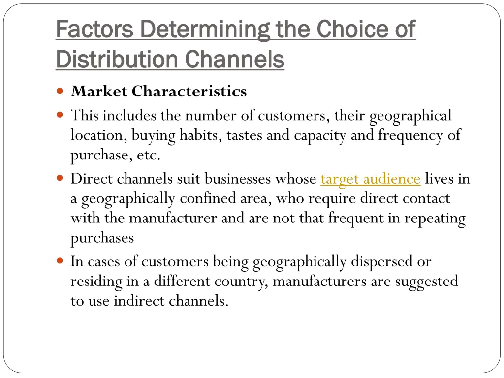 factors determining the choice of factors 1