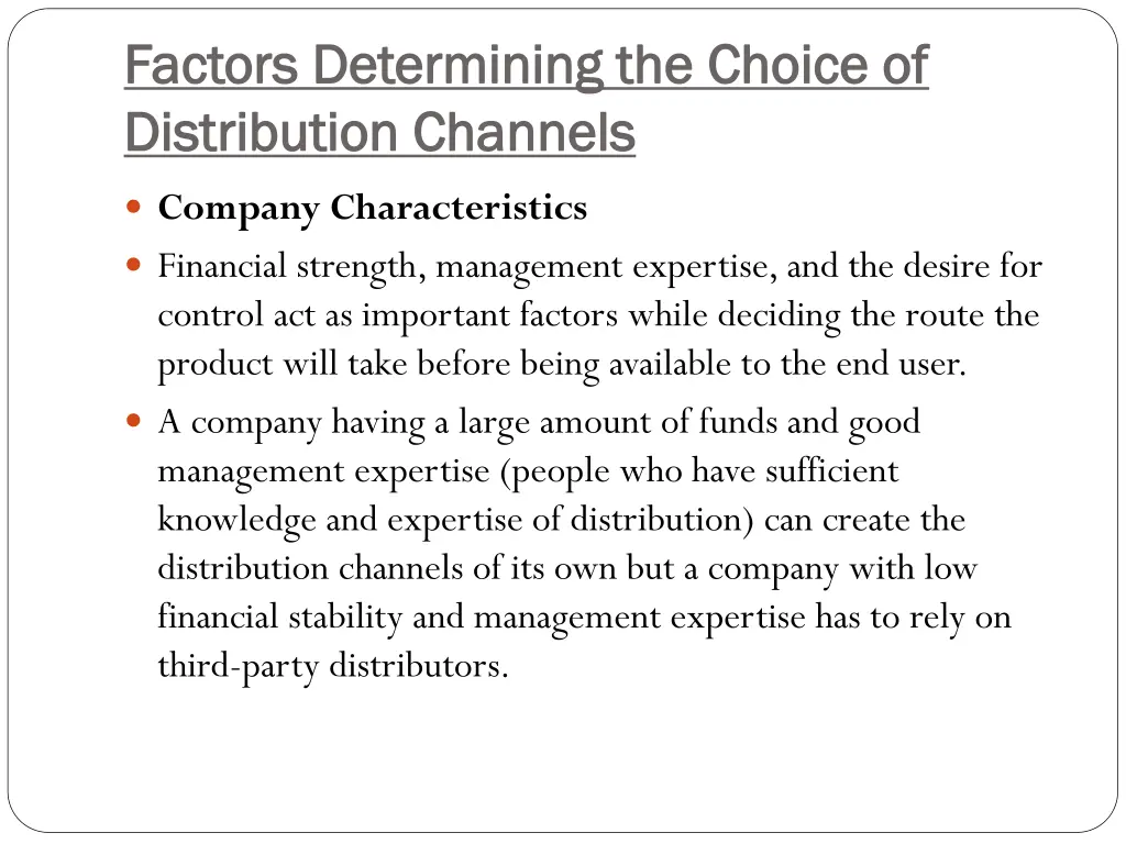 factors determining the choice of factors 4