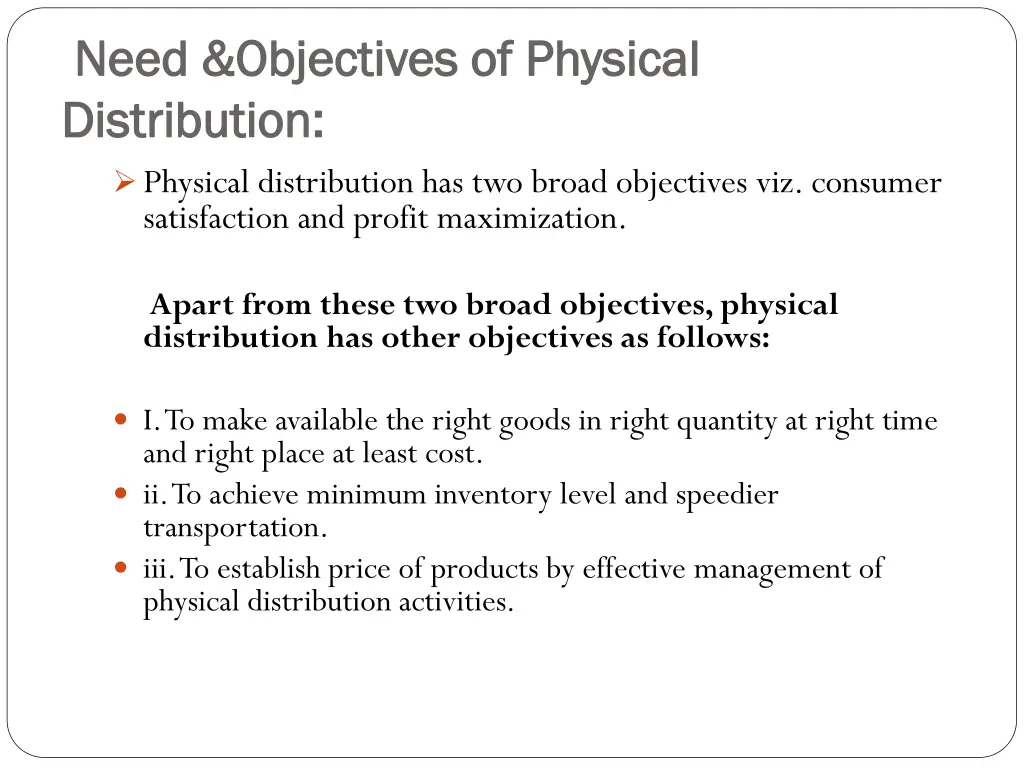 need objectives of physical need objectives