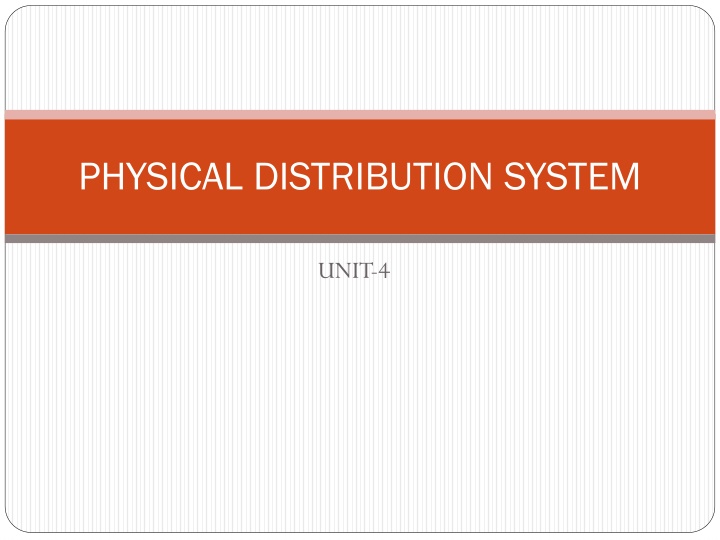 physical distribution system