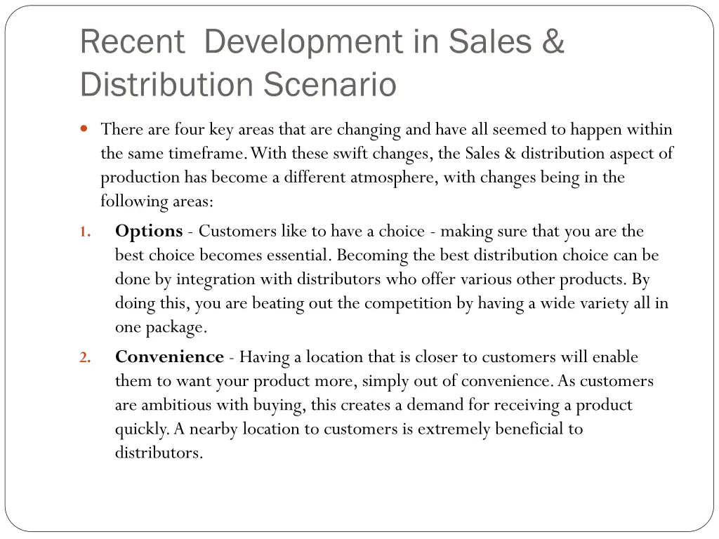 recent development in sales distribution scenario