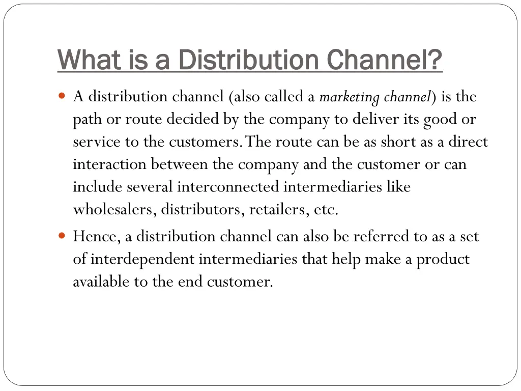 what is a distribution channel what