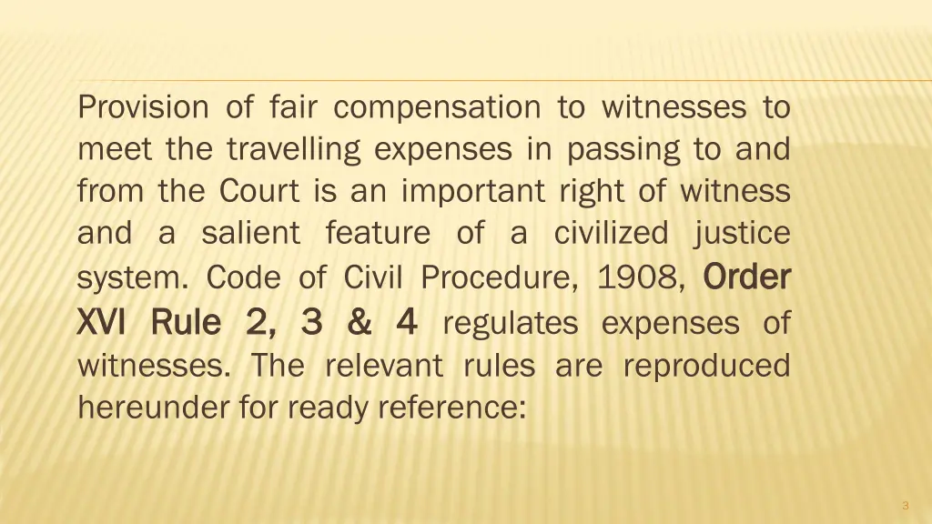 provision of fair compensation to witnesses