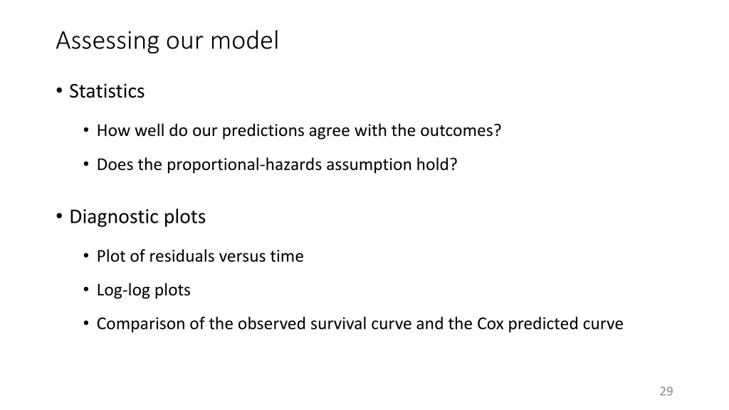 assessing our model