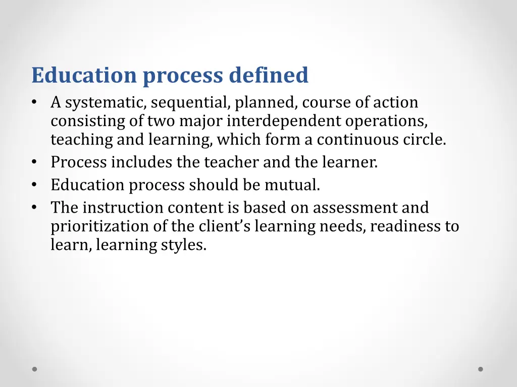 education process defined a systematic sequential