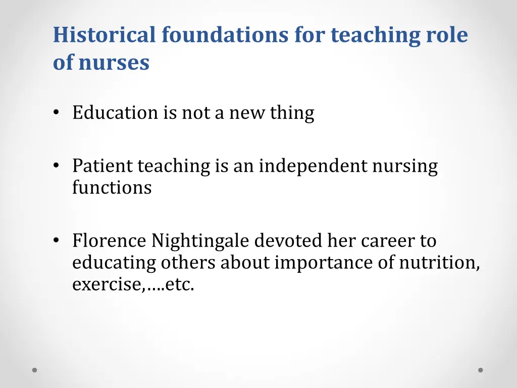 historical foundations for teaching role of nurses