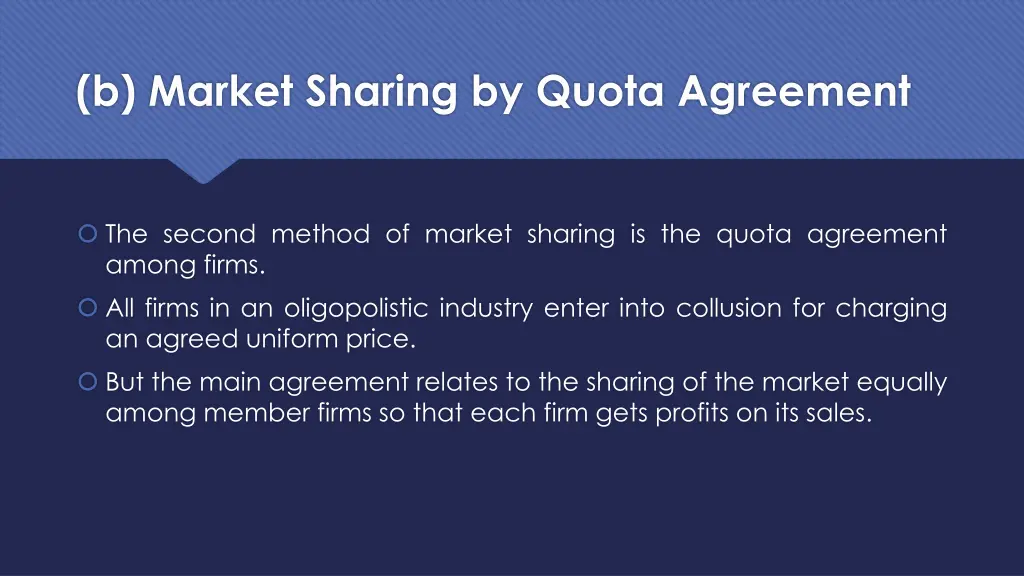 b market sharing by quota agreement