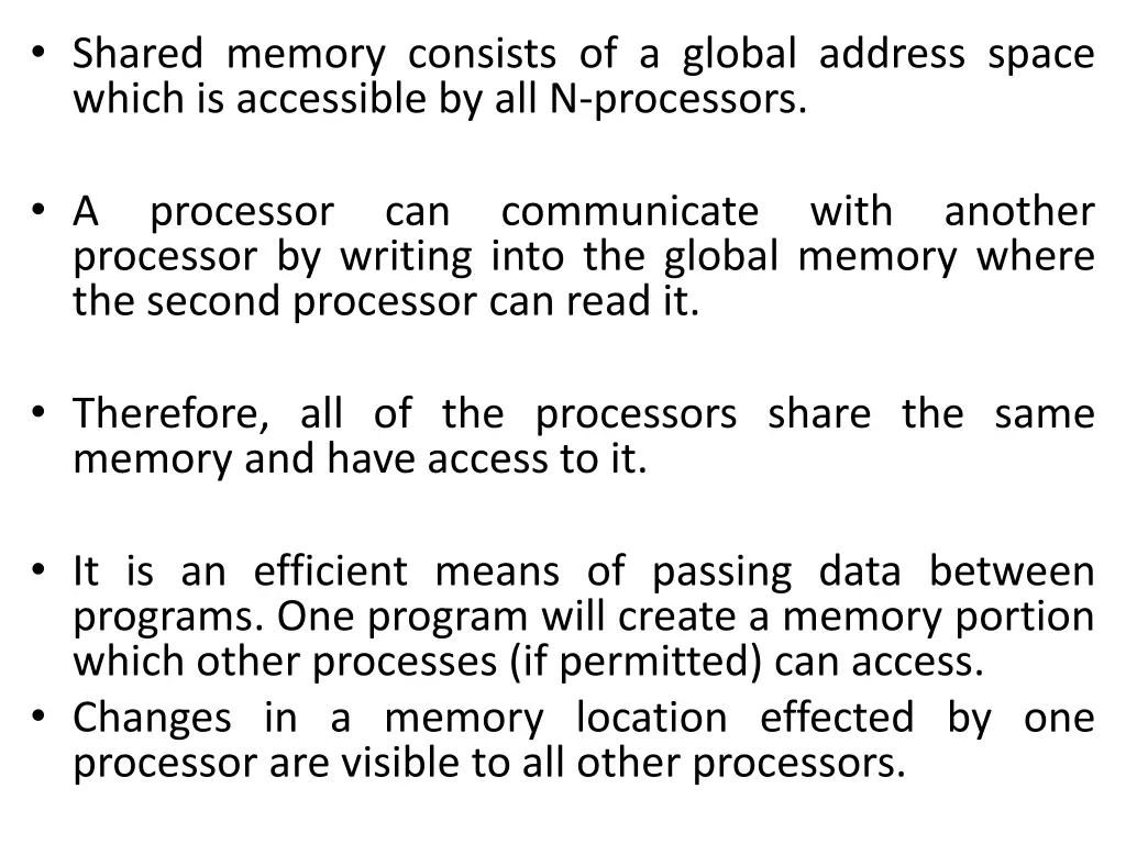 shared memory consists of a global address space