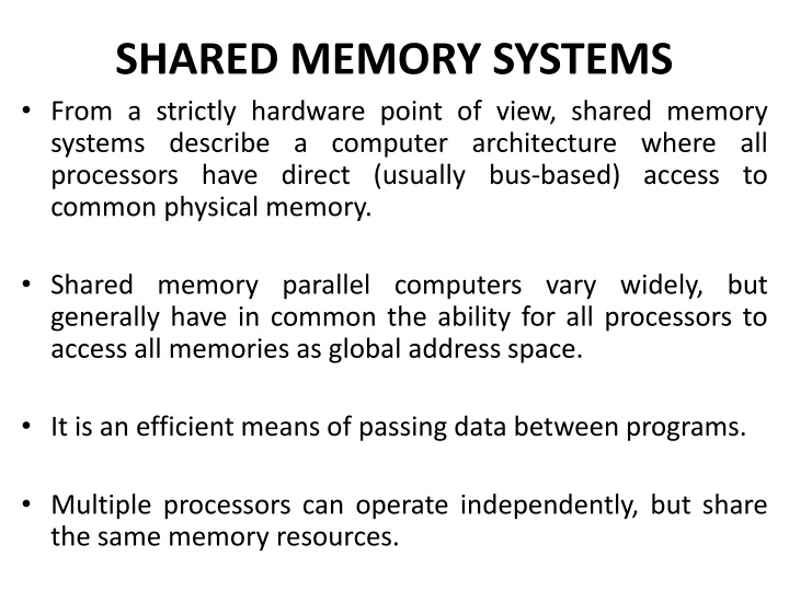 shared memory systems from a strictly hardware