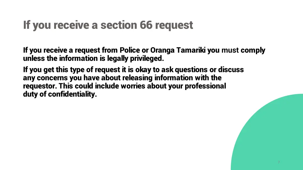 if you receive a section 66 request