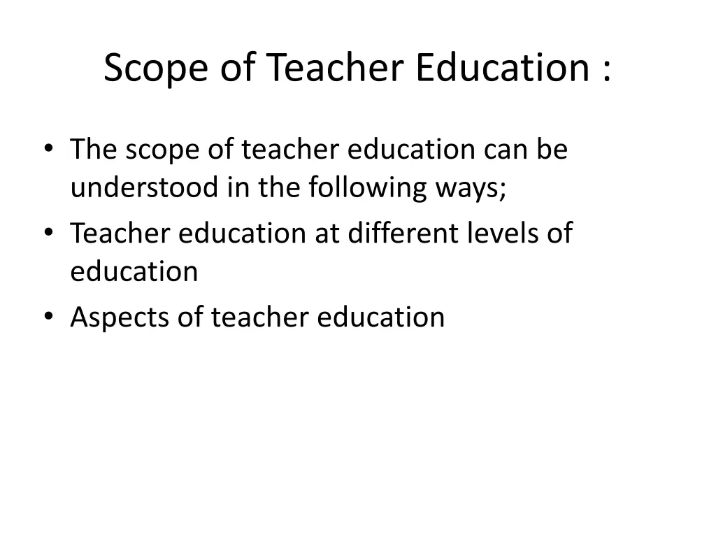 scope of teacher education