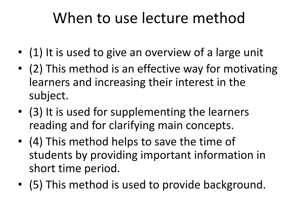 when to use lecture method